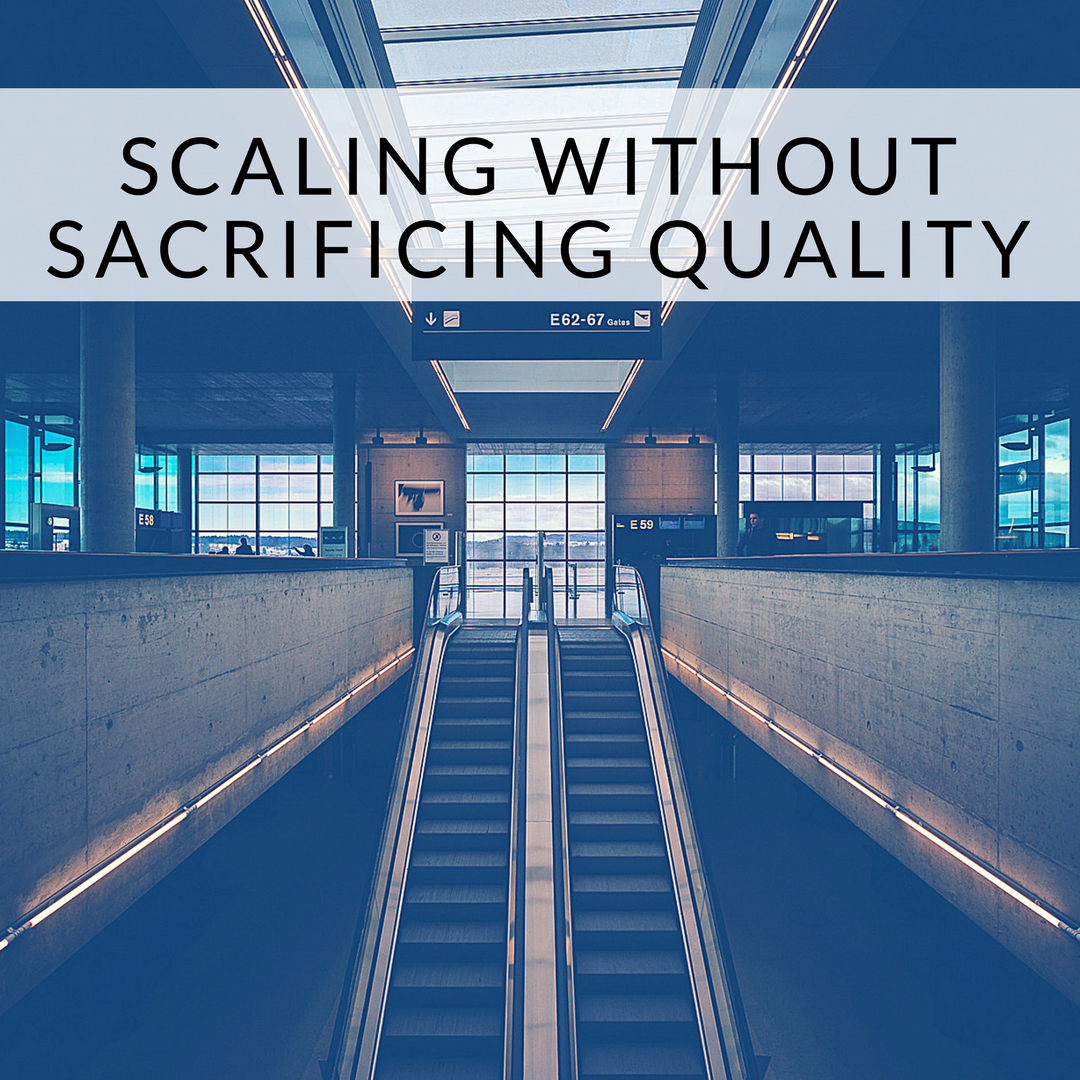 #6 : Scaling Without Sacrificing Quality with Aaron Atkins