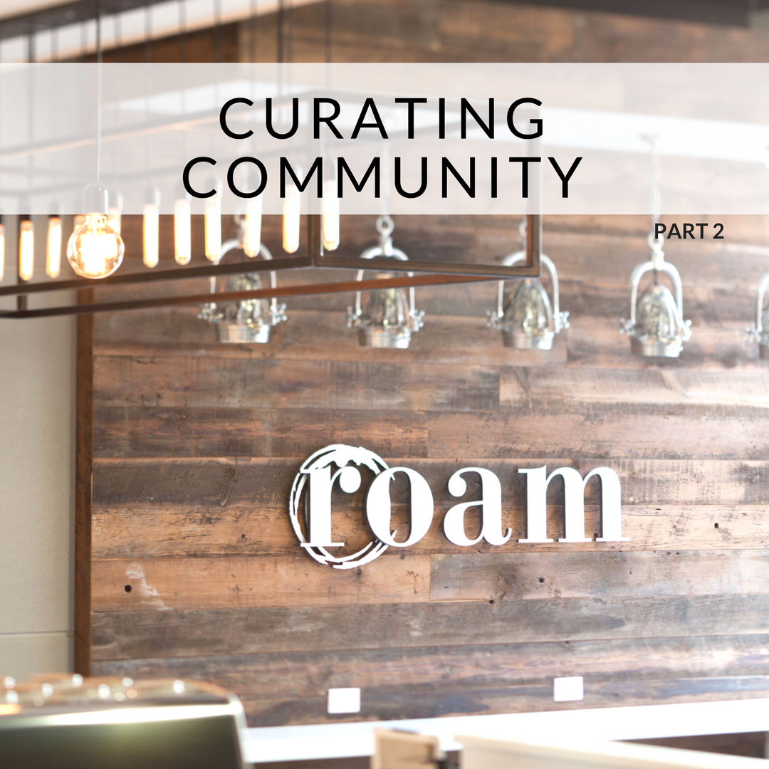 #5 : Curating Communities Through Co-Working