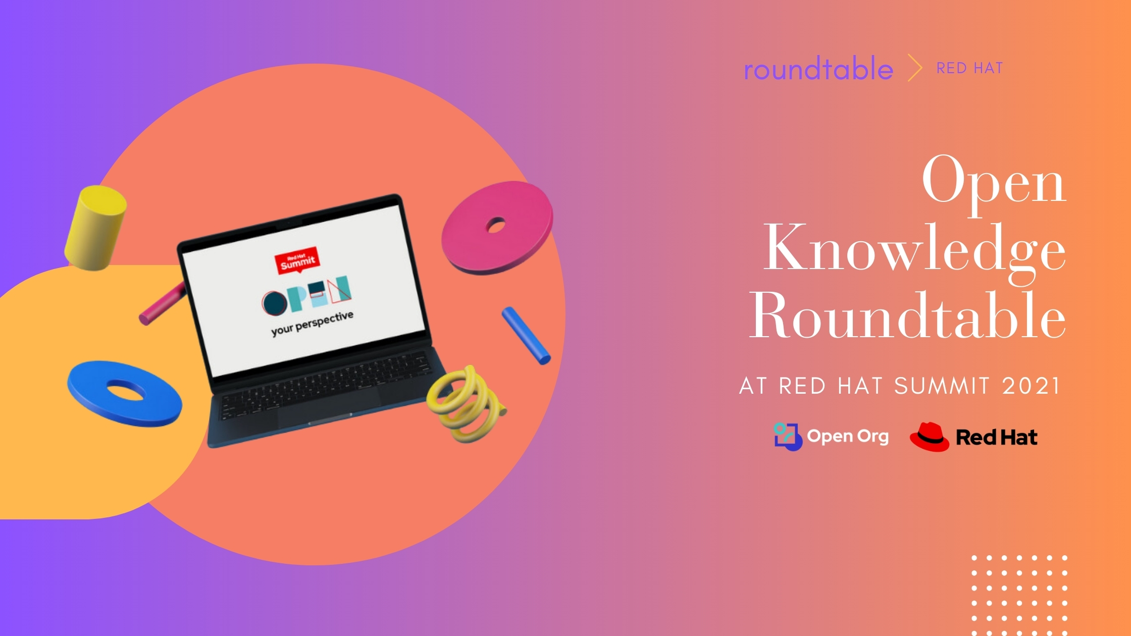 Open Knowledge Roundtable at Red Hat Summit 2021